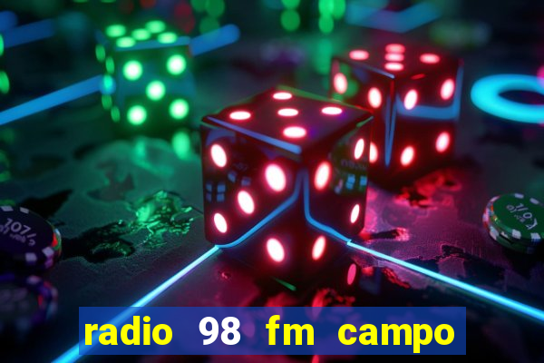 radio 98 fm campo formoso bahia